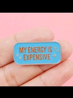 Blue "My Energy Is Expensive" Enamel Phone Pin Accessory